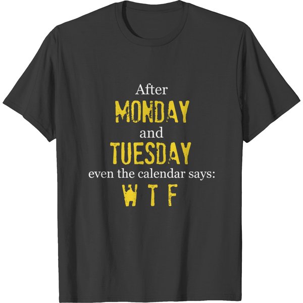 Monday Tuesday T-Shirt-image