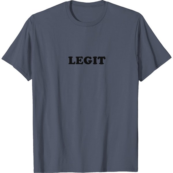 Legit T-Shirt-image