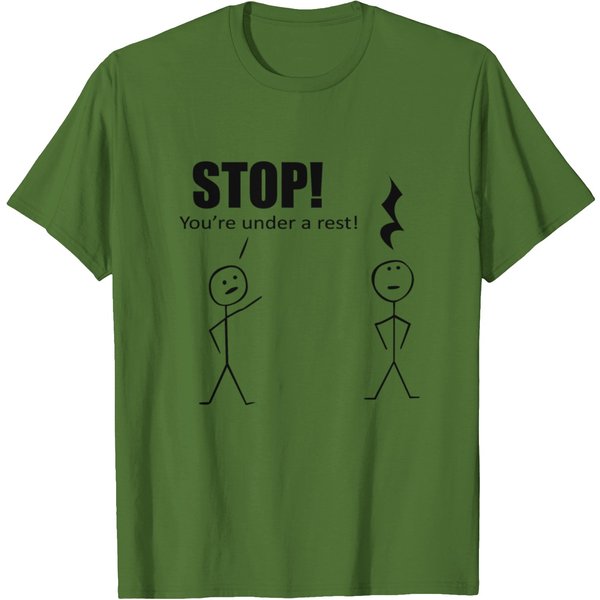 Stop You Re Under A Rest T-Shirt-image