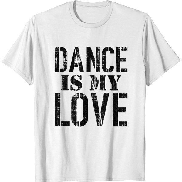 Dance Is My Love T-Shirt-image