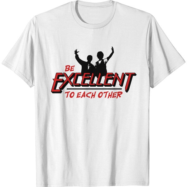 Be Excellent T-Shirt-image
