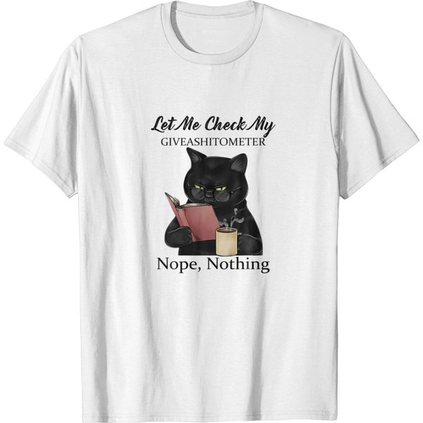 Let Me Check My Giveashitometer Nope Nothing Cat T-Shirt-image