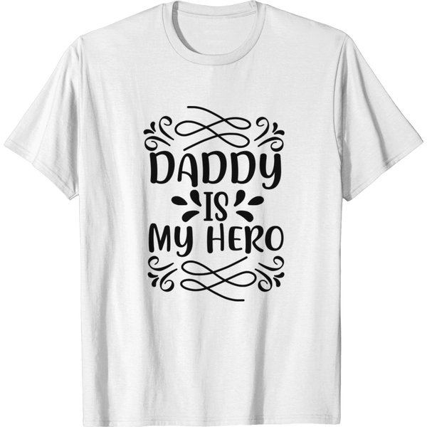 Daddy Is My Hero T-Shirt-image