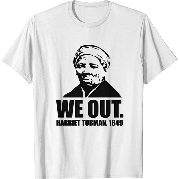 We Out Harriet Tubman T-Shirt-image