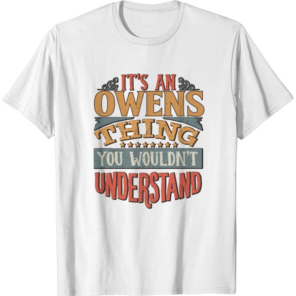 It's An Owens Thing You Wouldn't Understand - T-Shirt-image