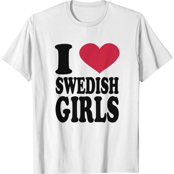 I Love Swedish Girls T-Shirt-image