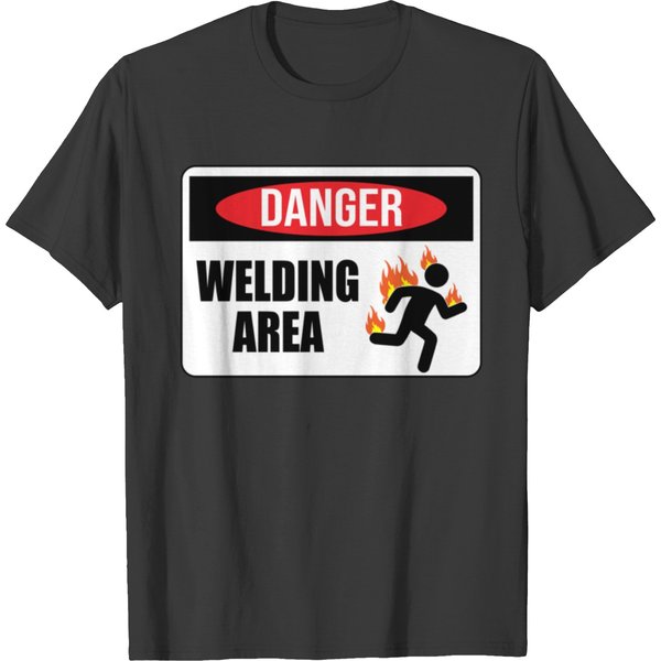 Welding Area Safety Sign Safety Requirements T-shirts