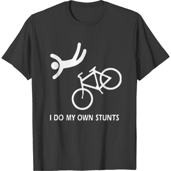 I Do My Own Stunts Plan All Bike Funny Mountain Friend T-Shirts-image