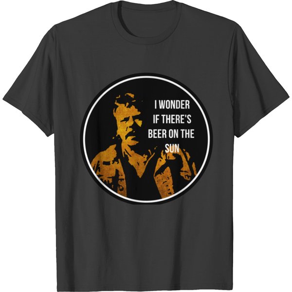 Zap Rowsdower - Beer Quote Relaxed Fit T-Shirts-image