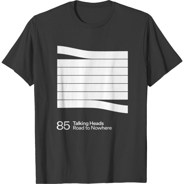 Talking Road To Nowhere Heads Gift Men Women T-Shirts-image