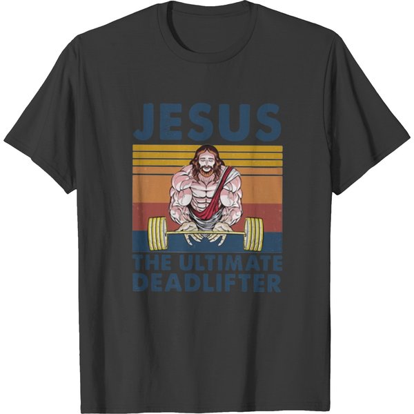Jesus The Ultimate Deadlifter Gym Working Out Fitness Vintage T-Shirts-image