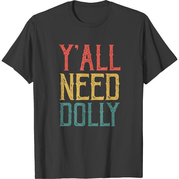 Funny Vintage Dolly 'Y'all Need Dolly' T-Shirt-image