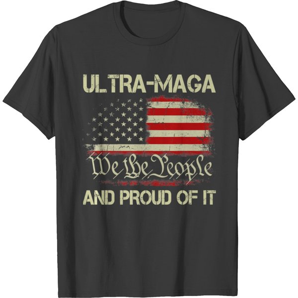 Ultra Maga We The People And Proud Of It - Shirt T-Shirts-image