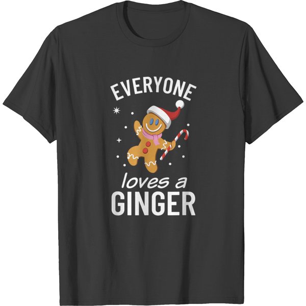 Everyone Loves A Ginger Funny Christmas T-Shirts-image
