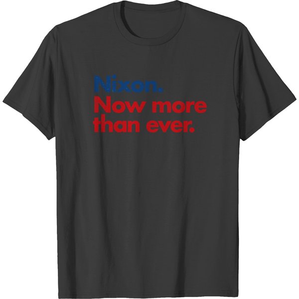 Nixon Now More Than Ever - Vintage Distressed Style T-Shirts-image