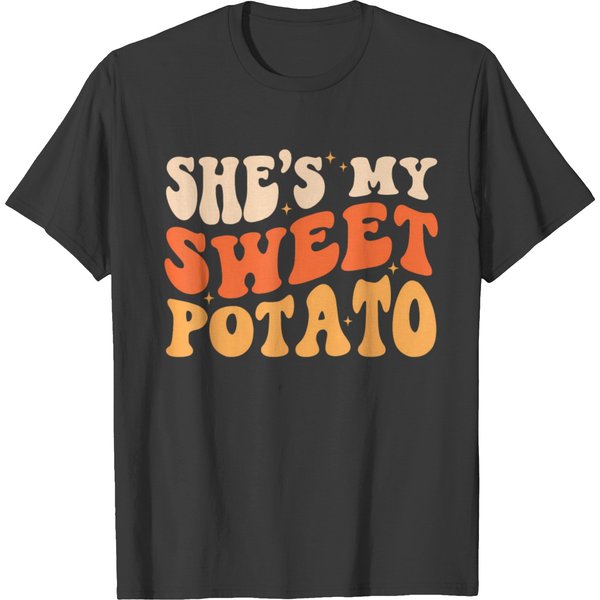 She Is My Sweet Potato I Yam Thanksgiving Matching Couples T T-Shirts-image