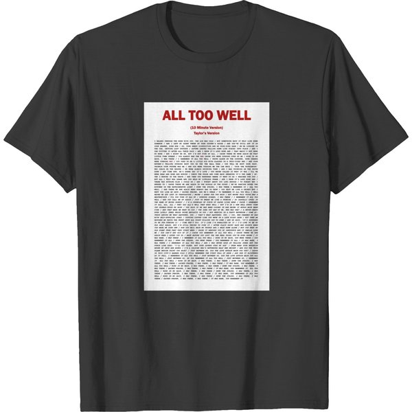 All Too Well Lyrics-Taylo Version-Ten Minute Version T-Shirts-image