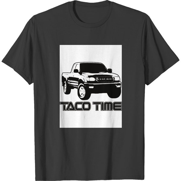 Taco Time- Toyota Tacoma 1st Gen T-shirts
