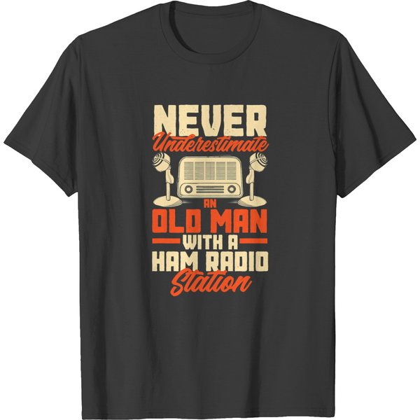Amateur Radio Operator Ham Radio Old Man Funny T-Shirts-image