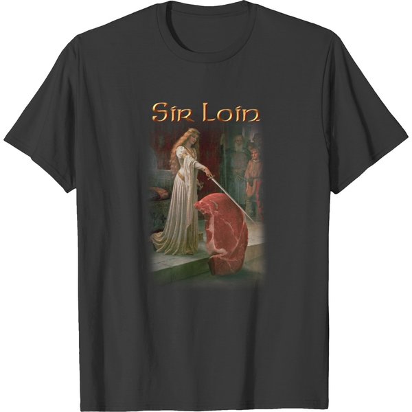 Sir Loin Steak T-Shirts-image