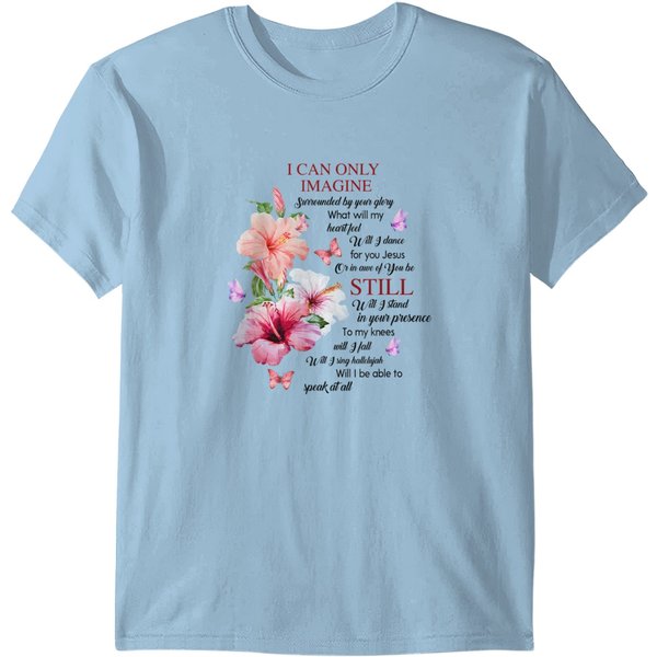 I Only Can Imagine Faith Christian Faith Jesus God T-Shirt-image