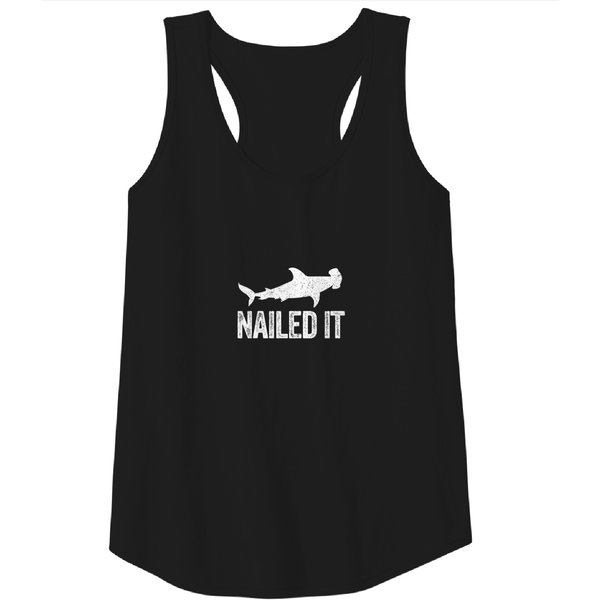 Nailed It Hammerhead Shark Funny Shark Lover Vinta Tank Top-image