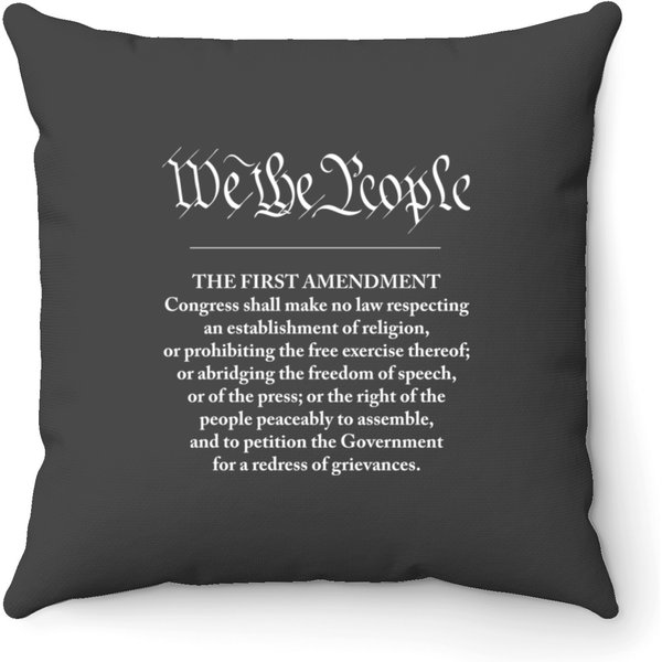 We The People - First Amendment T-Shirt Shirt Gift Gifts We The People - First Throw Pillows-image