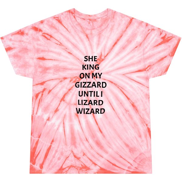 She King On My Gizzard Until I Lizard Wizard Tie Dye T Shirts-image