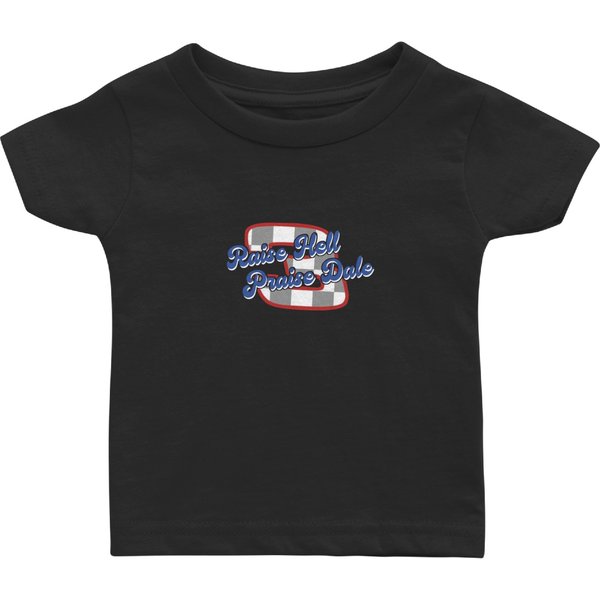 Raise Hell Praise Dale Racing Baby T Shirts-image
