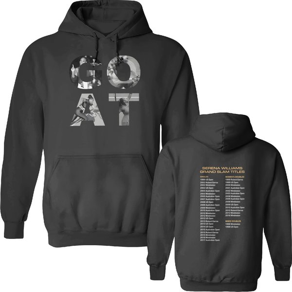 Serena Williams Goat Hoodie, Serena Williams Greatest Female Athlete, Greatest Woman Tennis Player Of All Time Shirt-image
