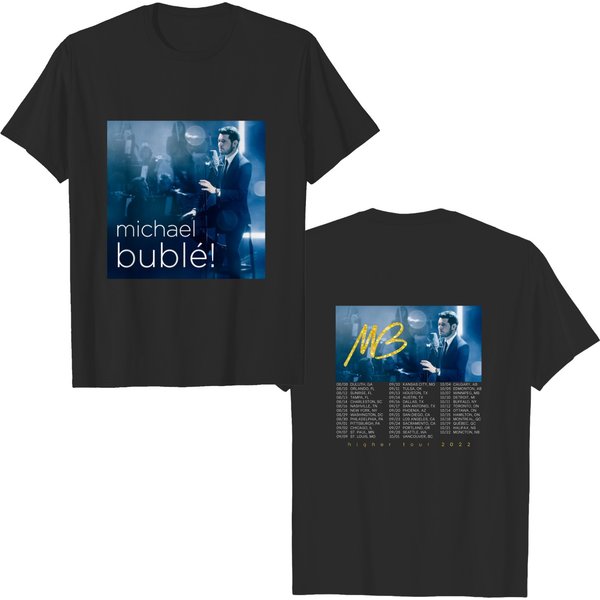 Michael Buble Higher Tour 2022 T-Shirt, Michael Bubl Shirt-image