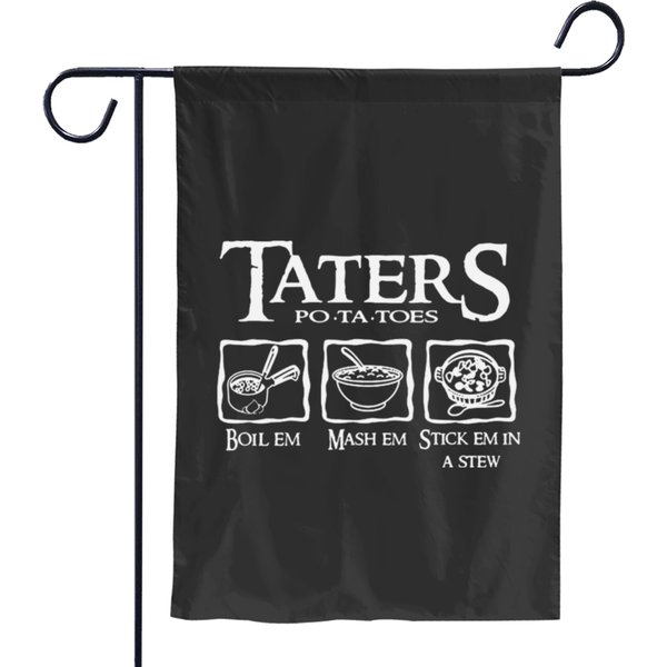 The Lord Of The Rings Taters Potatoes Recipe Garden Flags