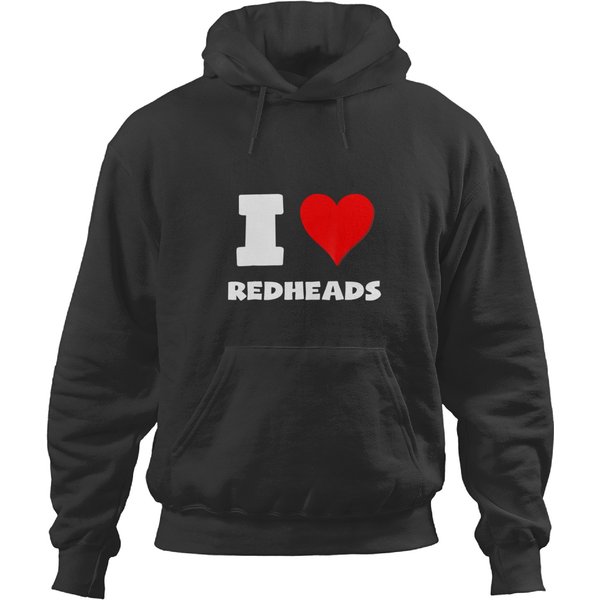 I Love Redheads I Heart Redheads Funny T Hoodies
