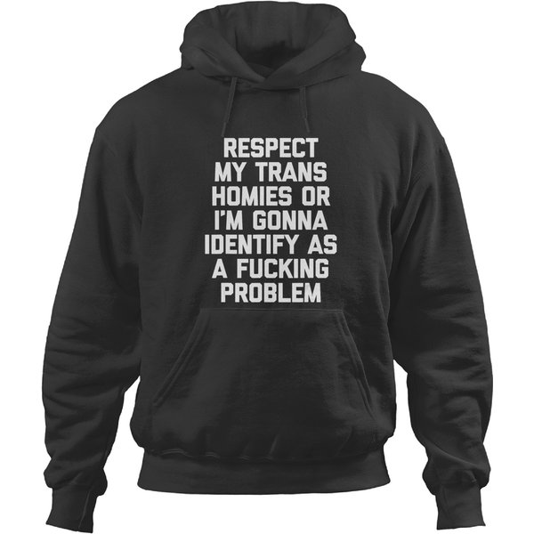 Respect My Trans Homies Funny Trans Lgbtq Transgender Hoodies-image