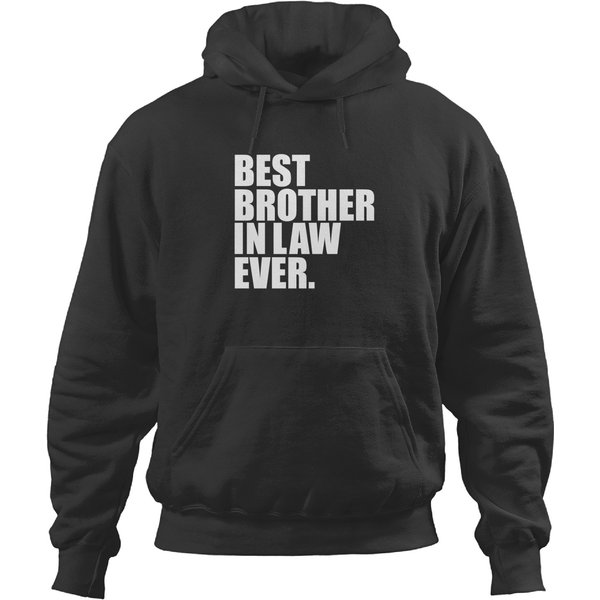 Best Brother-In-Law Ever Funny In Law Father's D Hoodies-image