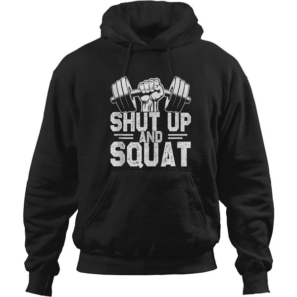 Motivational Shut Up And Squat Gym Workout Hoodies-image