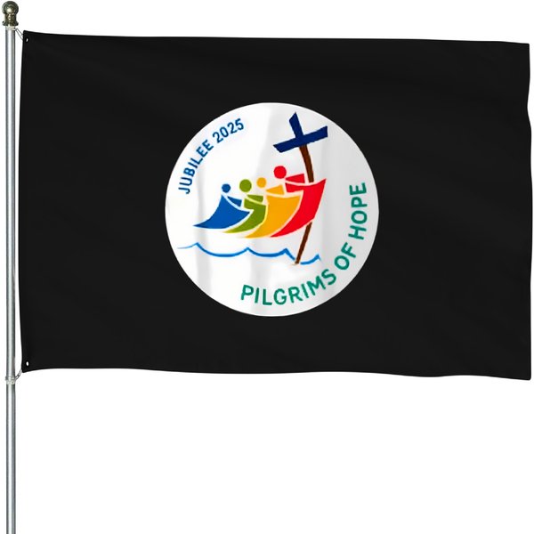 Jubilee 2025 Pilgrims Of Hope For Faith Journey House Flags-image