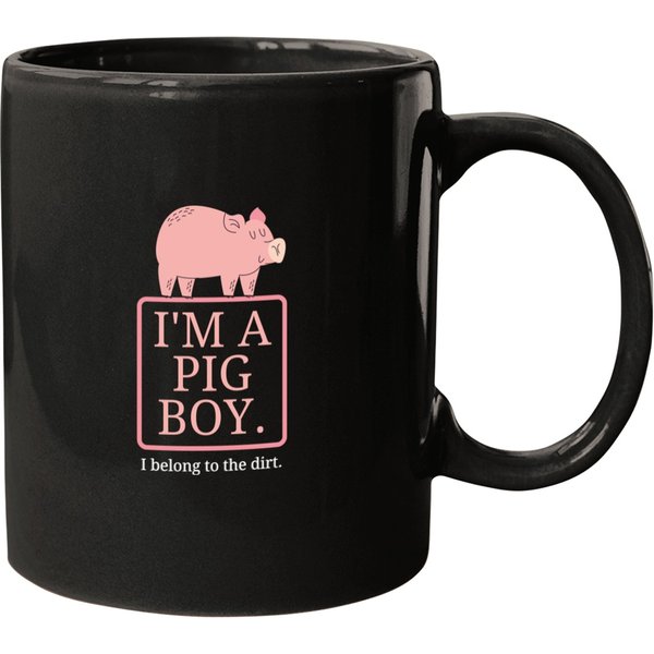 I&39;M A Pig Boy I Belong To The Dirt Mugs-image