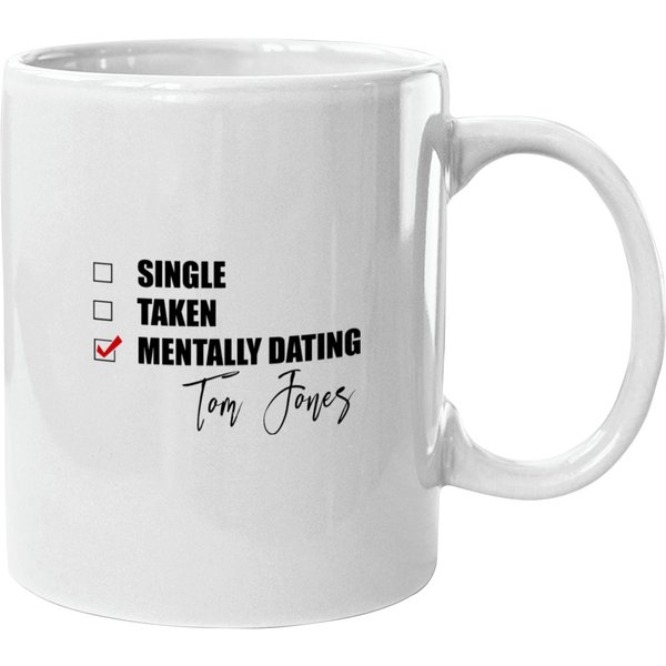Mentally Dating Tom Jones Mugs-image