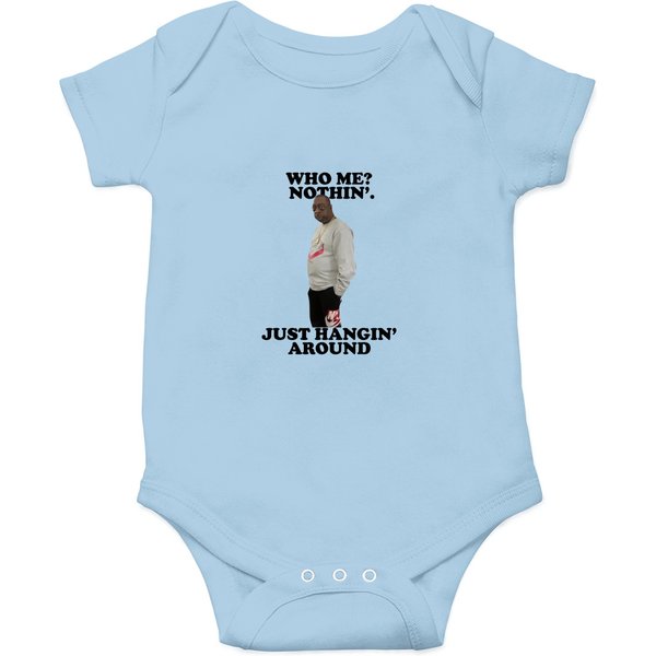 Who Me Nothin Just Hangin Around Beetlejuice Meme Onesies