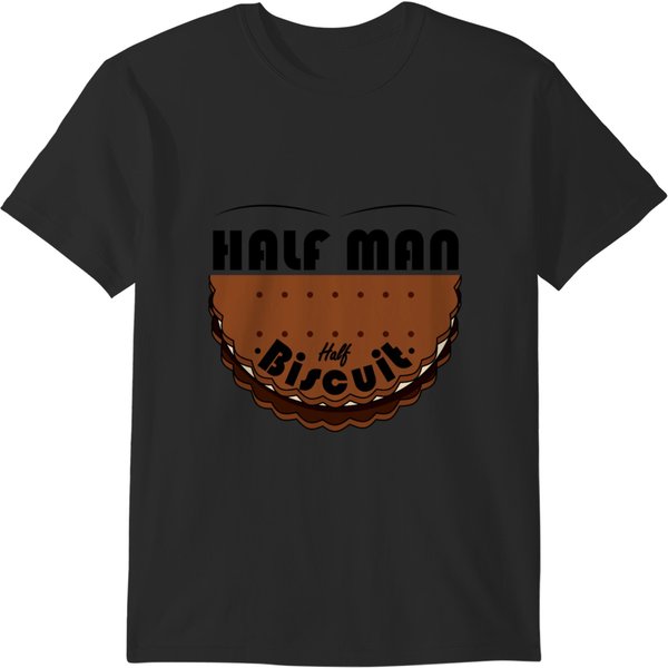 Half Man Half Biscuit, Biscuit Lover, Gifts For Man, Gifts For Friends, Food, Holiday T-Shirts-image