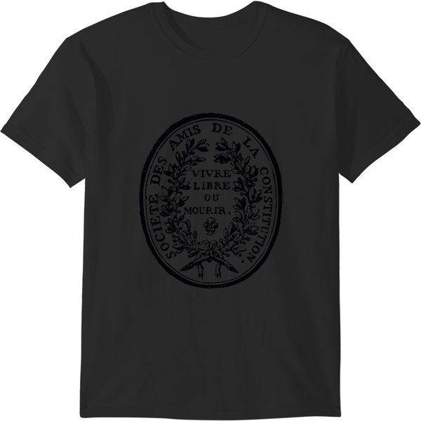 Jacobin Club Seal - French Revolution, Radical, Robespierre, Live Freee Or Die T-Shirts-image