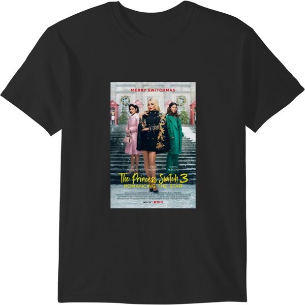 The Princess Switch 3 Romancing The Star T-Shirts-image