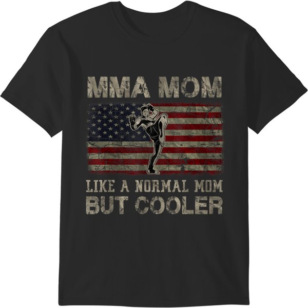 Mma Mom Like A Normal Mom But Cooler Mother's Day Gifts T-Shirts-image