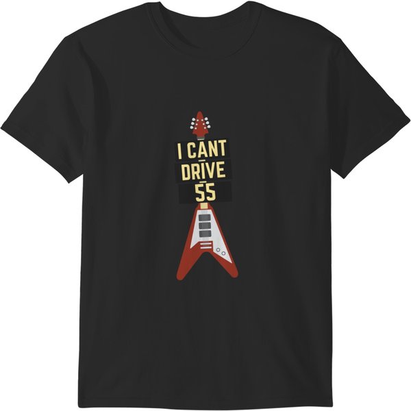 I Cant Drive 55 T-Shirts-image
