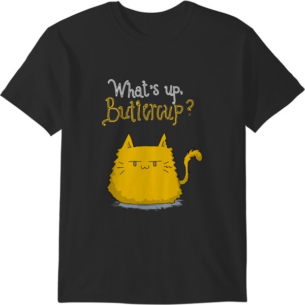 What_S Up, Buttercup T-Shirts-image