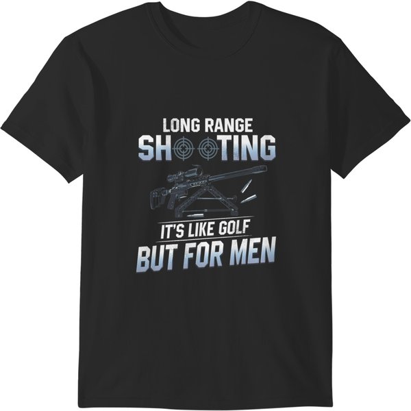 Golf Player Shooting Tee Long Range Shooting Its Like Golf But For Men T-Shirts-image