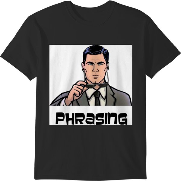 Sterling Archer Phrasing Archer Phrasing T-Shirts-image