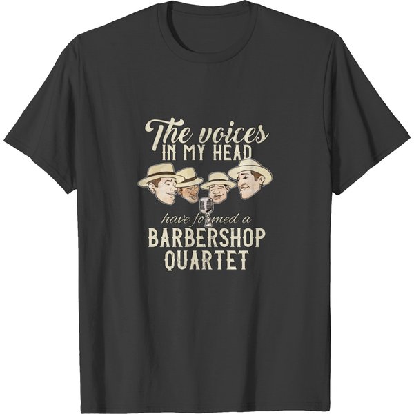 Barbershop Quartet Singing Funny Voices In My Head T-Shirt-image