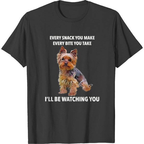 Yorkshire Terrier Funny Meme Every Snack I Ll Be T-Shirt-image